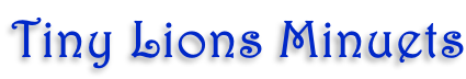 Tiny Lions Minuets